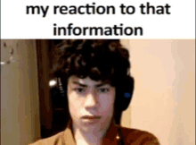 My Reaction To That Information My Reaction To That Information Meme GIF - My Reaction To That Information My Reaction To That Information Meme My Honest Reaction GIFs