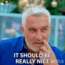 It Should Be Really Nice Paul Hollywood GIF - It Should Be Really Nice Paul Hollywood The Great British Baking Show Holidays GIFs