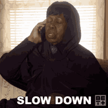 Slow Down Marva GIF - Slow Down Marva Ruthless GIFs