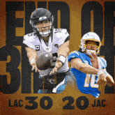 an advertisement for the end of the lac 30 20 jac football game