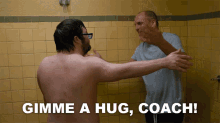 Gimme A Hug Coach Marcus GIF - Gimme A Hug Coach Marcus Johnny GIFs