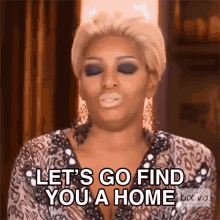 Lets Go Find You A Home Real Housewives Of Atlanta GIF - Lets Go Find You A Home Real Housewives Of Atlanta Finding A Home GIFs