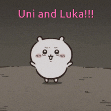 two cartoon characters are standing next to each other with the words " uni and luka !!! " written above them