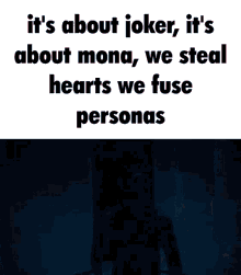 Persona Its About Joker Its About Mona GIF - Persona Its About Joker Its About Mona We Steal Hearts GIFs