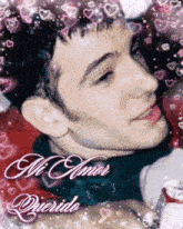 a picture of a man with the words mi amor querido