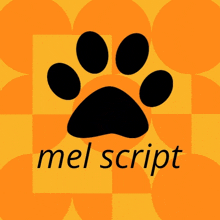 a black paw print on a yellow background with mel script below it