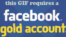 Facebook Gold GIF - Facebook Gold Account GIFs