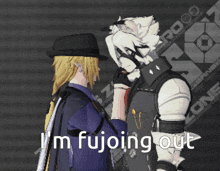 a man and a woman are standing next to each other with the words i 'm fujoing out below them