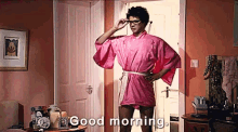 good morning robe