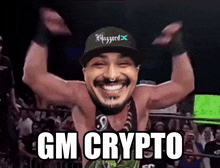 a man in a wrestling ring with the words gm crypto written on the bottom