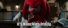 Friday Knuckles GIF - Friday Knuckles Knuckles The Echidna GIFs