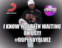 dope boy bluez waiting patiently waiting music swag