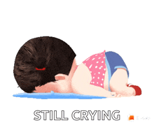 a cartoon of a baby crying with the words still crying below