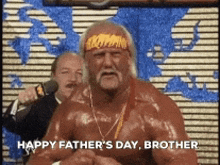 Father'S Day Happy Fathers Day GIF - Father'S Day Happy Fathers Day Brother GIFs