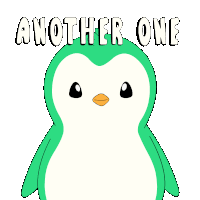 a green and white penguin giving a thumbs up with the words another one below it