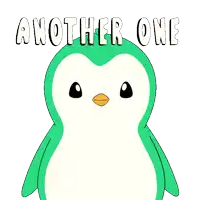 a green and white penguin giving a thumbs up with the words another one below it