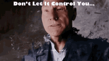 Dont Let It Control You Charles Xavier GIF - Dont Let It Control You Charles Xavier Professor X GIFs
