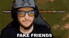 Fake Friends Jaredfps GIF