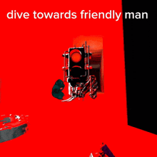 a poster with a red light and the words dive towards friendly man