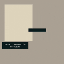 Decor Transfers Decor Transfers For Furniture GIF