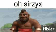 Oh Sirzyx Sirzyx GIF - Oh Sirzyx Sirzyx Oh GIFs
