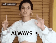 Always.Gif GIF - Always Any Time Taapsee GIFs