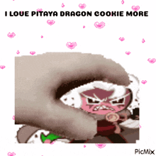 a picture of a cartoon character with the words i love pitaya dragon cookie more