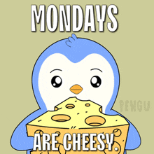 a penguin is holding a piece of cheese with the words monday 's are cheesy below it