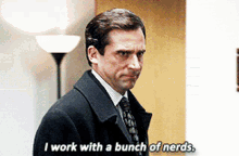 The Office Michael Scott GIF - The Office Michael Scott I Work With A Bunch Of Nerds GIFs