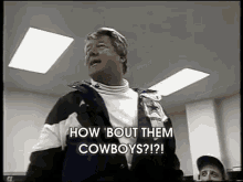 How 'Bout Them Cowboys?!?! GIF - Dallas Cowboys Jimmy Johnson Sports GIFs