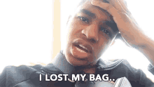 i lost my bag misplaced my bag my bag is missing i cant find my bag ybn