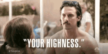 Your Highness This Is Us GIF - Your Highness This Is Us This Is Us Gifs GIFs
