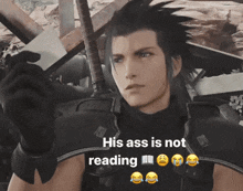 His Ass Is Not Reading Zack GIF - His Ass Is Not Reading Zack Ff7 GIFs