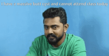 I Have A Massive Butt Cyst And Cannot Attend Class Today Butt Cyst GIF