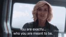 You Are Exactly Who You Are Meant To Be Dr Catherine Halsey GIF - You Are Exactly Who You Are Meant To Be Dr Catherine Halsey Natascha Mcelhone GIFs
