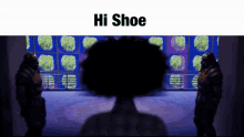 Hi Shoe Shoe GIF - Hi Shoe Shoe Bopis GIFs