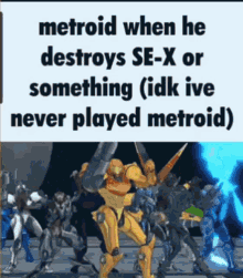 Metroid Metroid When He GIF - Metroid Metroid When He Metroid Meme GIFs