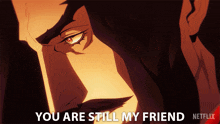 You Are Still My Friend Dracula GIF - You Are Still My Friend Dracula Castlevania GIFs
