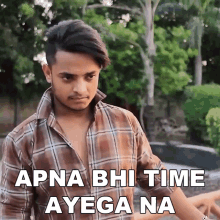 Apna Bhi Time Ayega Na Prince Pathania GIF - Apna Bhi Time Ayega Na Prince Pathania Apna Bhi Samay Ayega GIFs