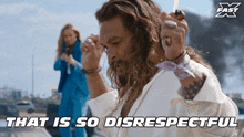 That Is So Disrespectful Dante GIF - That Is So Disrespectful Dante Jason Momoa GIFs