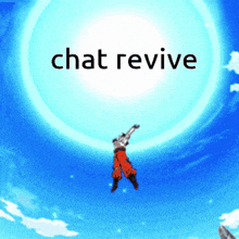 Goku Revive Chat Chat Revive GIF