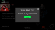 a screenshot of a video game that says " skill issue "