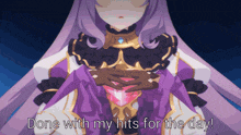 a girl with purple hair is holding a heart in her hands with the words done with my hits for the day