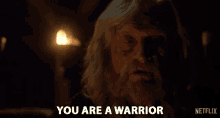 You Are A Warrior The Last Kingdom GIF - You Are A Warrior The Last Kingdom Netflix GIFs