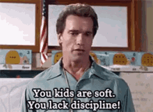 You Kids Are Soft. You Lack Discipline! GIF - Discipline Youre Soft You Kids Are Soft GIFs