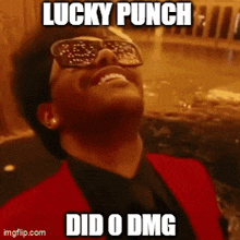a man wearing sunglasses and a red jacket says lucky punch