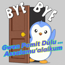 a cartoon penguin is standing in front of a door that says bye bye