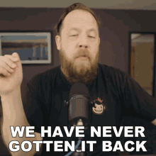 We Have Never Gotten It Back Ryan Bruce GIF - We Have Never Gotten It Back Ryan Bruce Fluff GIFs