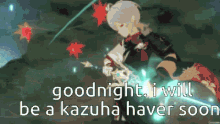 Goodnight Kazuha GIF - Goodnight Kazuha Genshin GIFs