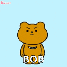 a cartoon of a teddy bear saying yessir bob on a blue background